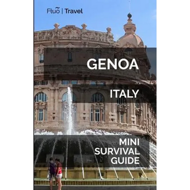 Genoa Italy Mini Survival Guide