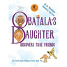 Obatala's Daughter Discovers True Friends
