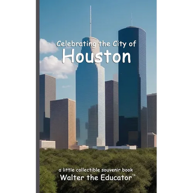 Celebrating the City of Houston