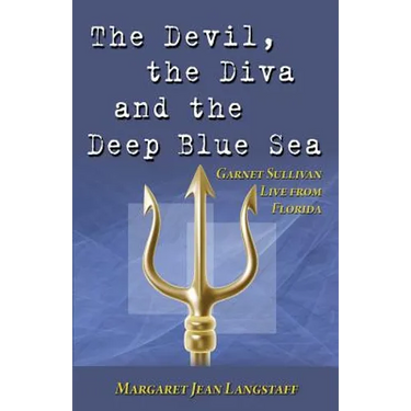 The Devil, the Diva & the Deep Blue Sea: Garnet Sullivan Live from Florida