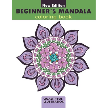 Beginners Mandala coloring book: An adults relaxing coloring book for stress relief
