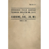 United States Army Ordnance Field Service Technical Bulletin No. TB 23-7-1 Carbine, Cal. .30, M1 Rifle