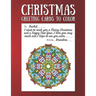 Christmas Greeting Cards to Color: Christmas Coloring Book for Adults
