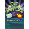 Space Elves Enjoy Politics