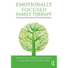 Emotionally Focused Family Therapy: Restoring Connection and Promoting Resilience