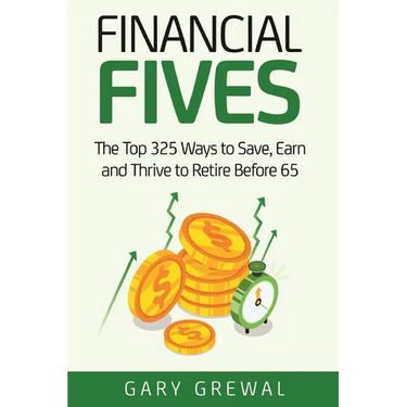 Financial Fives: The Top 325 Ways to Save, Earn, and Thrive to Retire Before 65