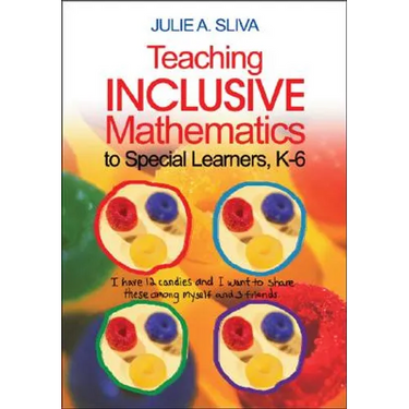 Teaching Inclusive Mathematics to Special Learners, K-6