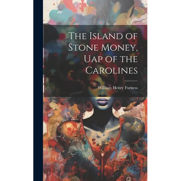 The Island of Stone Money, Uap of the Carolines