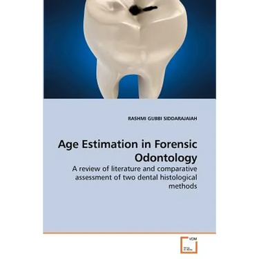 Age Estimation in Forensic Odontology