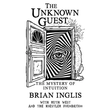 The Unknown Guest: The Mystery of Intuition