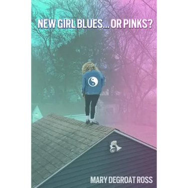 New Girl Blues...or Pinks