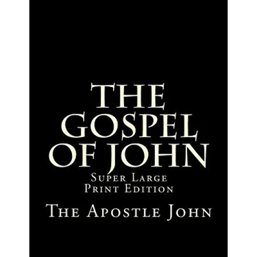 The Gospel of John: Super Large Print Edition