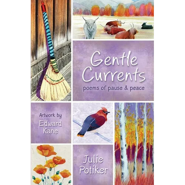 Gentle Currents: Poems of Pause & Peace