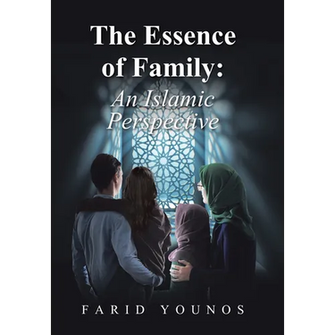 The Essence of Family: An Islamic Perspective