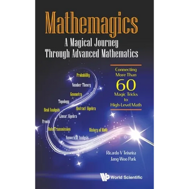 Mathemagics: A Magical Journey Through Advanced Math