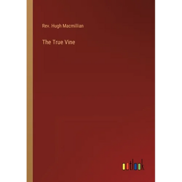 The True Vine