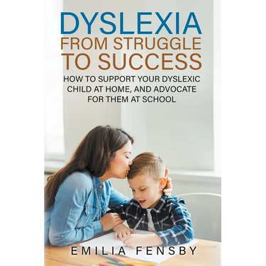 Dyslexia: From Struggle to Success