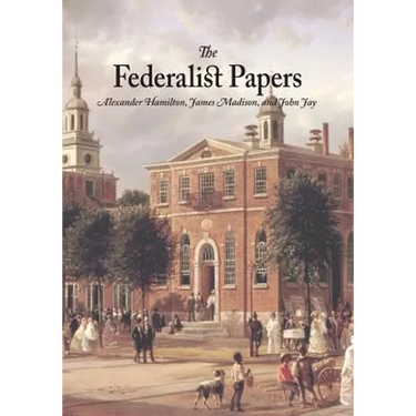 The Federalist Papers