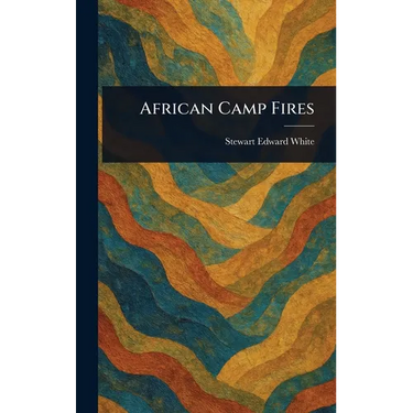 African Camp Fires