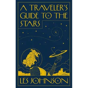 A Traveler's Guide to the Stars