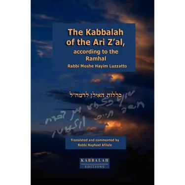 The Kabbalah of the Ari Z'al, according to the Ramhal