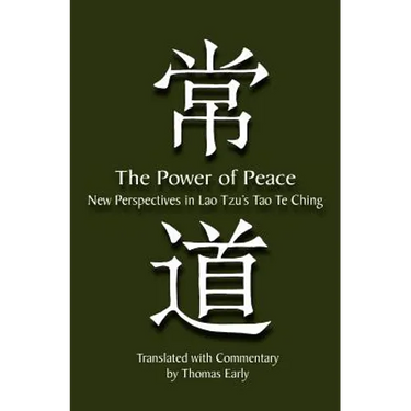The Power of Peace: New Perspectives in Lao Tzu's Tao Te Ching