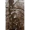 Growing