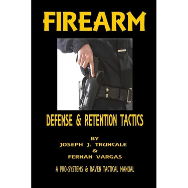 Firearm Defense and Retention Tactics