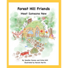 Forest Hill Friends Meet Someone New