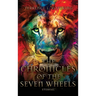 The Chronicles of the Seven Wheels: Eternal