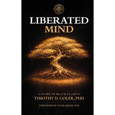 Liberated Mind: A Guide to Black Clarity