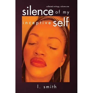 Silence of My Inceptive Self