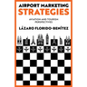 Airport Marketing Strategies: Aviation and Tourism Perspectives
