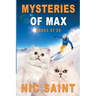 Mysteries of Max: Books 37-39