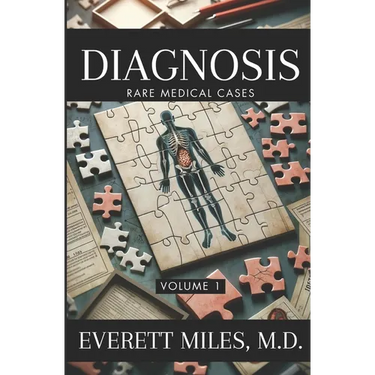 Diagnosis: Rare Medical Cases: Volume 1