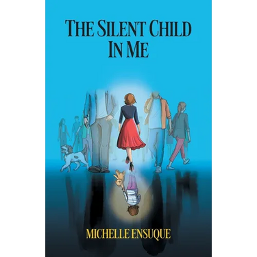 The Silent Child in Me