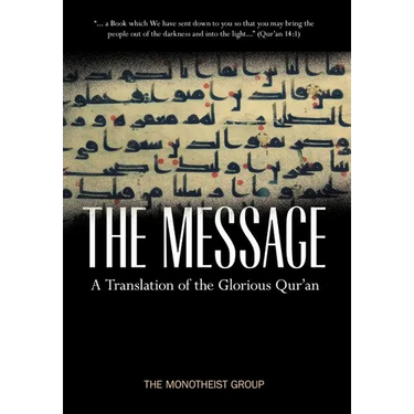 The Message - A Translation of the Glorious Qur'an