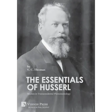 The Essentials of Husserl: Studies in Transcendental Phenomenology