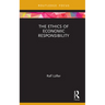 The Ethics of Economic Responsibility