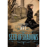 The Seer of Shadows