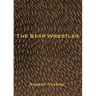 The Bear Wrestler