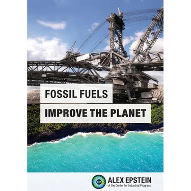 Fossil Fuels Improve the Planet