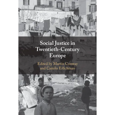 Social Justice in Twentieth-Century Europe