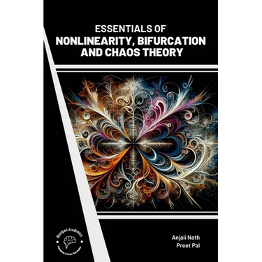 Essentials of Nonlinearity Bifurcation and Chaos Theory