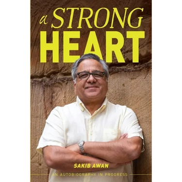 A Strong Heart: An Autobiography in Progress