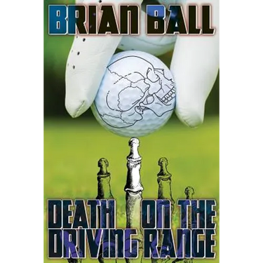 Death on the Driving Range