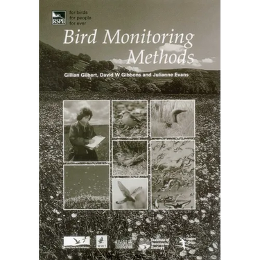 Bird Monitoring Methods: A Manual of Techniques for Key UK Species