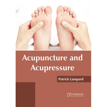 Acupuncture and Acupressure