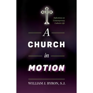 A Church in Motion: Reflections on Contemporary Catholic Life
