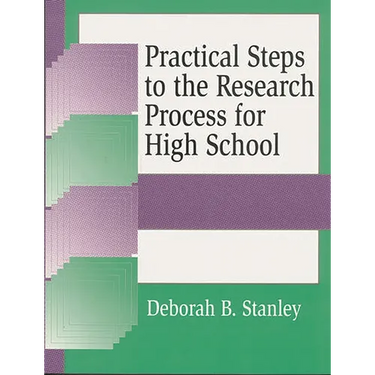 Practical Steps to the Research Process for High School